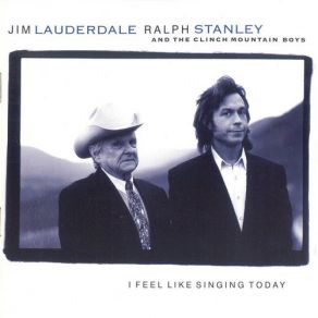 Download track I Will Wait For You Ralph Stanley, The Clinch Mountain Boys, Jim Lauderdale