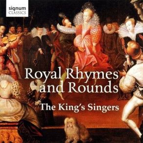 Download track 7. Orlando Gibbons: The Silver Swan Round The King'S Singers