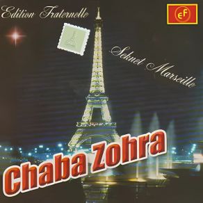 Download track Seknet Marseille Chaba Zohra