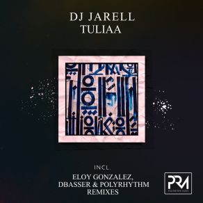 Download track Tuliaa (Dbasser Mix) DJ JarellDbasser