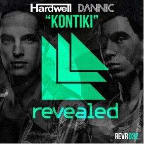 Download track Kontiki (Dyro Remix) Hardwell, DannicDyro