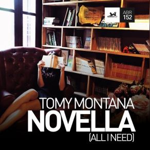 Download track Novella (All I Need) (Radio Edit) Tony Montana