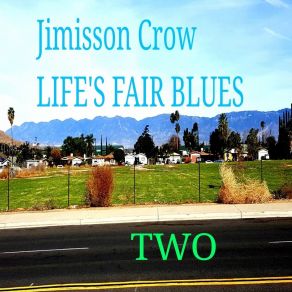 Download track A Quarter To Three Blues Jimisson Crow