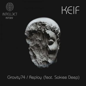 Download track Gravity74 (Original Mix) KEIF