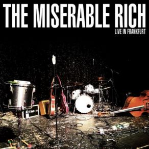 Download track For Heaven's Sake (Live In Frankfurt) The Miserable Rich