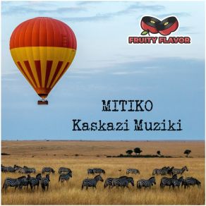 Download track Kaskazi Muziki Mitiko