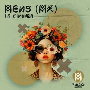 Download track La Cintura (Extended Mix) Meny (Mx)