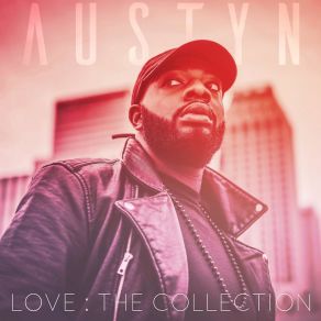 Download track LuvYourself AustynAustin Donoho