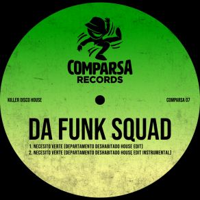 Download track Necesito Verte (Departamento Deshabitado House Edit) Da Funk Squad