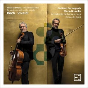 Download track Concerto In E-Flat Major, RV 515: I. Allegro Giuliano Carmignola, Mario Brunello, Riccardo Doni, Accademia Dell'Annunciata