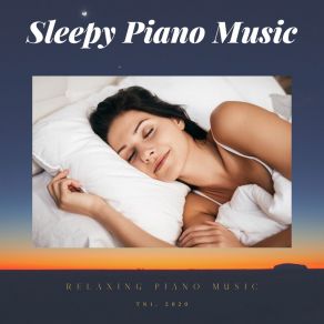 Download track Smooth Piano Vibes Sleepy Music