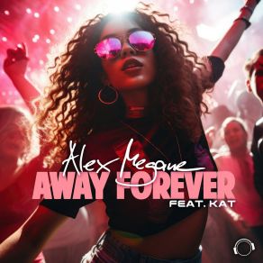 Download track Away Forever Kat