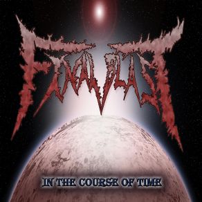 Download track End Of Time Final Blast