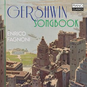 Download track Gershwin Somebody Loves Me Fagnoni Enrico