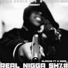 Download track ReaL Nigga Sh #% (B Diggs) Alpache