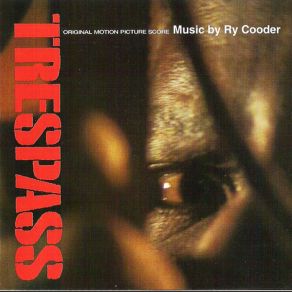 Download track Trespass (Main Title) Ry Cooder