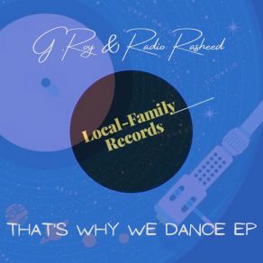 Download track That's Why We Dance (Original Mix) G-Roy