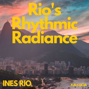 Download track Samba By The Shore Ines Rio, Kai Lucia