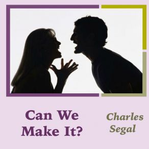 Download track Where There's Smoke, There's Fire Charles Segal