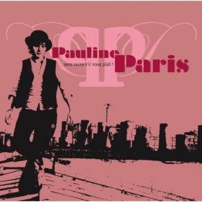 Download track Il Pleure Dans Mon Coeur Pauline Paris