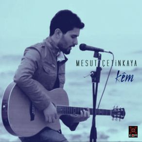 Download track Ez Hêjarım Mesut Çetinkaya