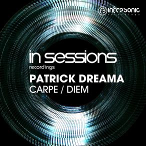 Download track Carpe (Extended Mix) Patrick Dreama