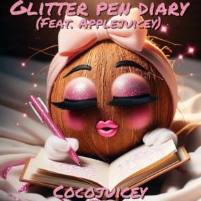 Download track Glitter Pen Diary Applejuicey