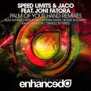 Download track Palm Of Your Hand (Kago Pengchi Remix) Jaco, Speed Limits, Joni Fatora