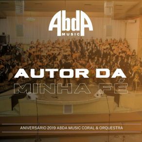 Download track Essência De Deus (Aniversário 2019) (Live) Abda Music Coral E Orquestra