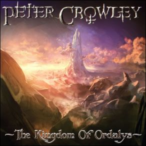 Download track The Kingdom Of Ordalys Peter Crowley Fantasy Dream