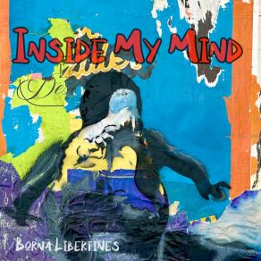 Download track Inside Acid Borna Libertines