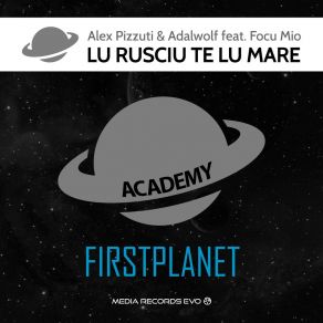 Download track Lu Rusciu Te Lu Mare (Radio Cut) Alex PizzutiFocu Mio