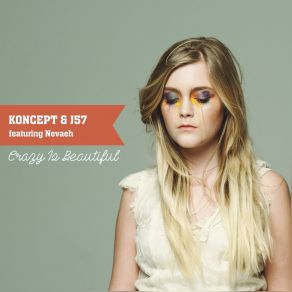 Download track Crazy Is Beautiful (Instrumental) Koncept, J57, Nevaeh