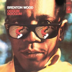 Download track I Think You've Got Your Fools Mixed Up Brenton Wood