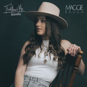 Download track Think About Me (Acoustic) Maggie Baugh