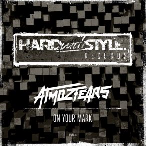 Download track On Your Mark (Radio Edit) Atmozfears