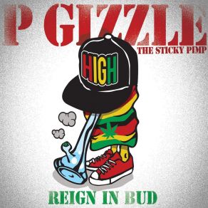 Download track Hey Kid P Gizzle The Sticky Pimp