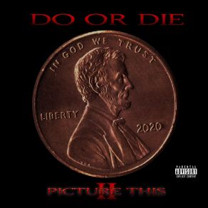 Download track Like I'do Do Or DieChev