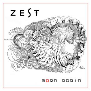 Download track Born Again Zest