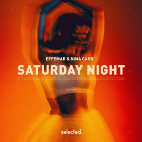 Download track Saturday Night (Extended) Effemar