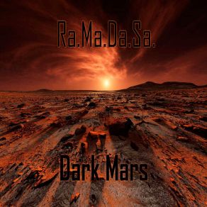 Download track Dark Mars Ra. Ma. Da. Sa.