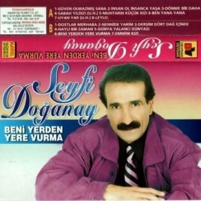 Download track Dönme Bir Daha Seyfi Doğanay