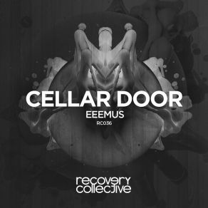 Download track Cellar Door (Original Mix) Eeemus