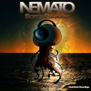 Download track Some Paradox Nemato