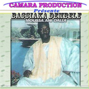 Download track Moussa Ani Dalla, Pt. 2 Bassiaka Dembele