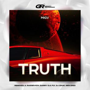 Download track Truth (A. Rassevich Remix) MIGV