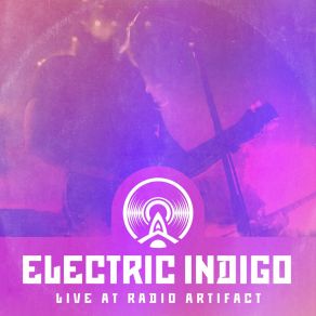 Download track In The Dark (Live At Radio Artifact) Electric Indigo