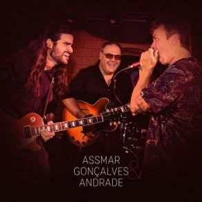 Download track Playin' My Blues Jefferson Goncalves, Gustavo Andrade, Eric Assmar