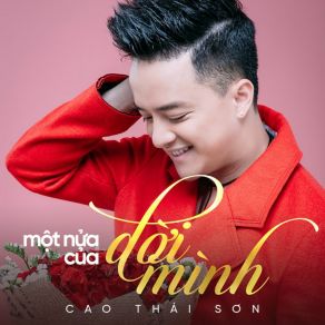 Download track Mot Nua Cua Doi Minh (Instrumental Version) Cao Thai Son