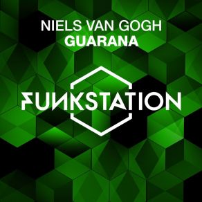 Download track Guarana (Radio Edit) Niels Van Gogh